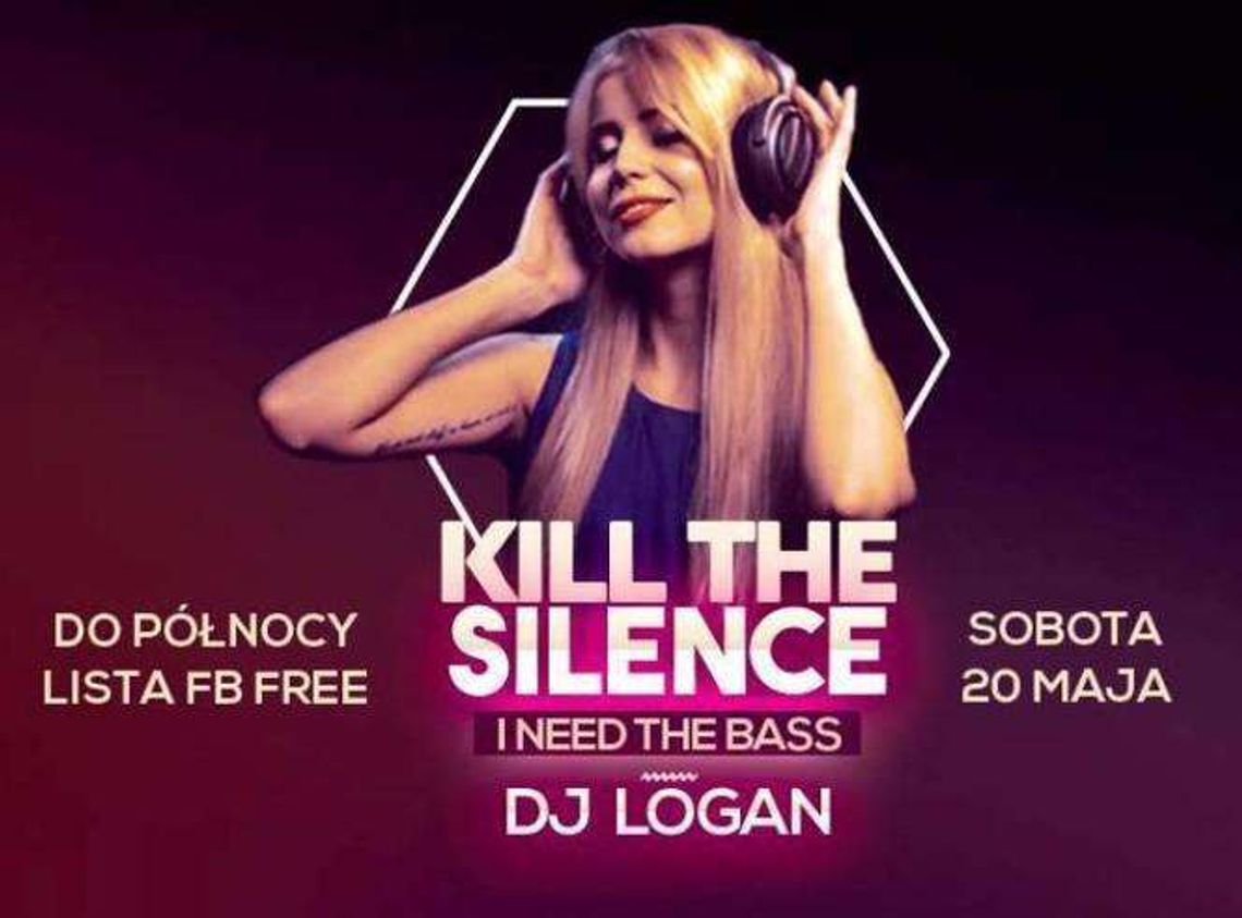 Kill The Silence - kolejna impreza w Silence