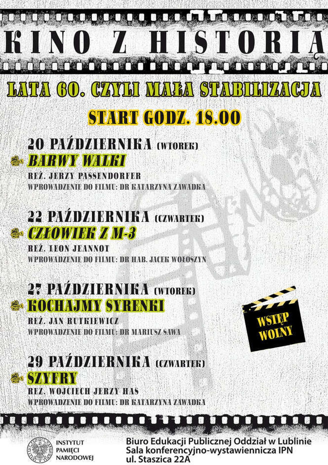 Kino z Historią w IPN. Przegląd "Lata 60., czyli mała stabilizacja" Kino z Historią w IPN. Przegląd "Lata 60., czyli mała stabilizacja"