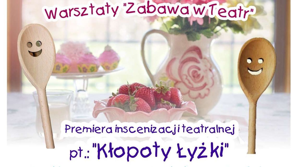 "Kłopoty łyżki". Premiera teatralna i warsztaty w Puławskiej Galerii Sztuki