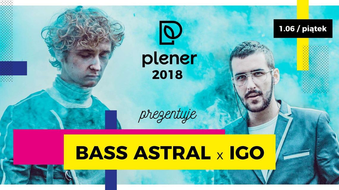 Koncert Bass Astral i Igo w Plenerze