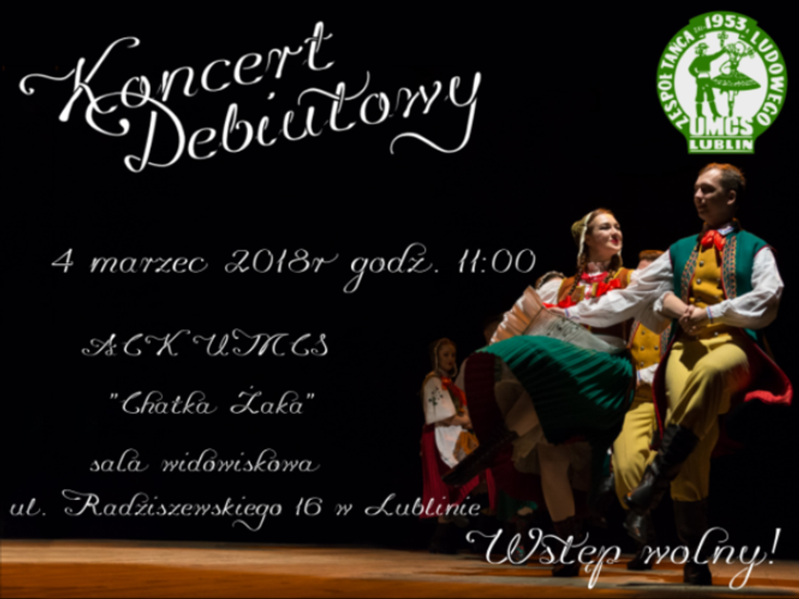 Koncert debiutowy Zespołu Tańca Ludowego UMCS