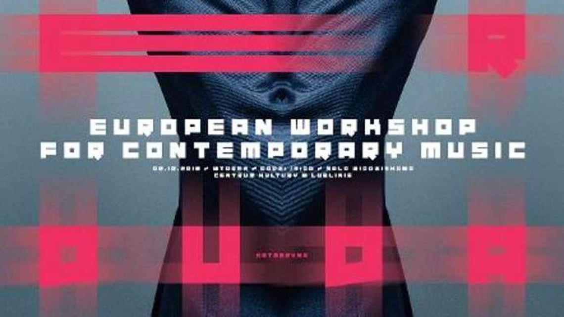 Koncert European Workshop For Contemporary Music w Lublinie
