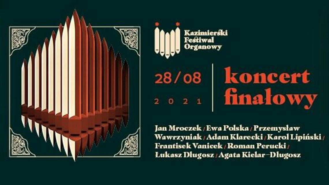 Koncert Finałowy Kazimierskiego Festiwalu Organowego
