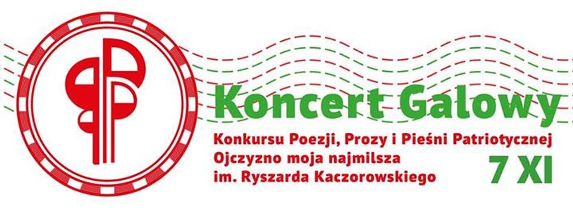 Koncert Galowy \"Ojczyzno moja najmilsza\" 