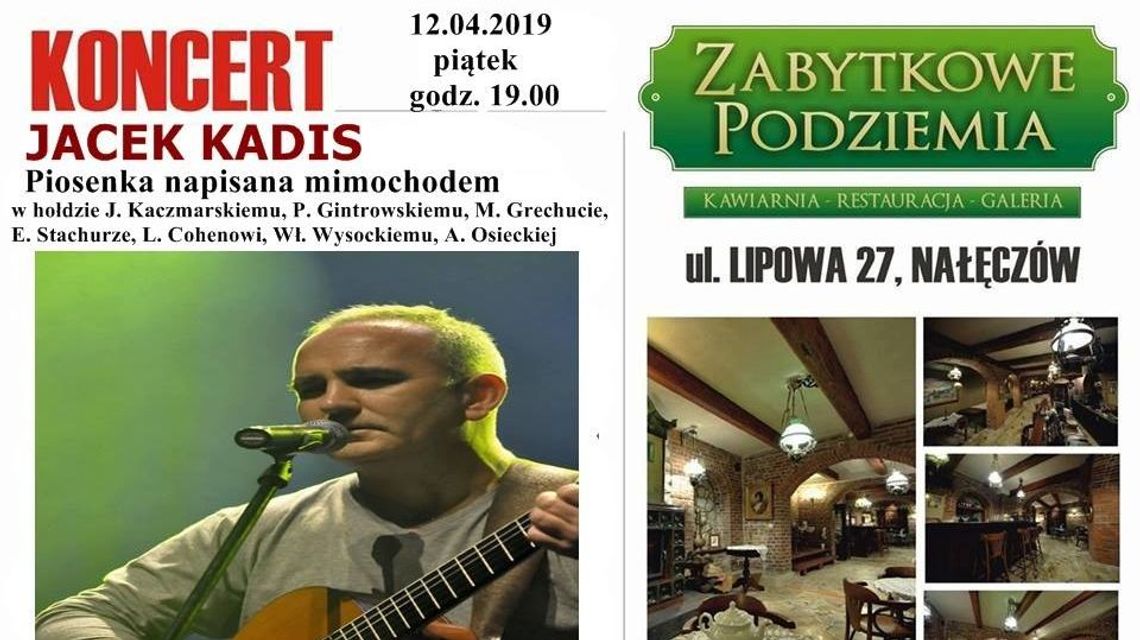 Koncert Jacka Kadisa w Zabytkowych Podziemiach w Nałęczowie