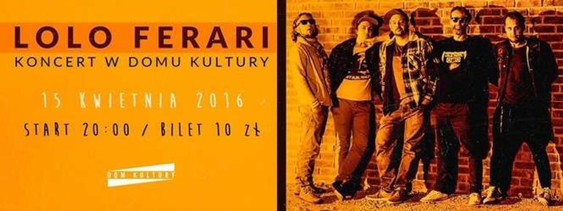 Koncert Lolo Ferari w Domu Kultury