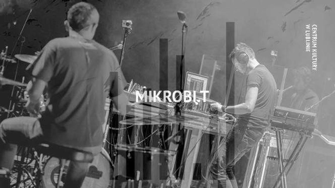 Koncert: MIKROBI.T w Centrum Kultury