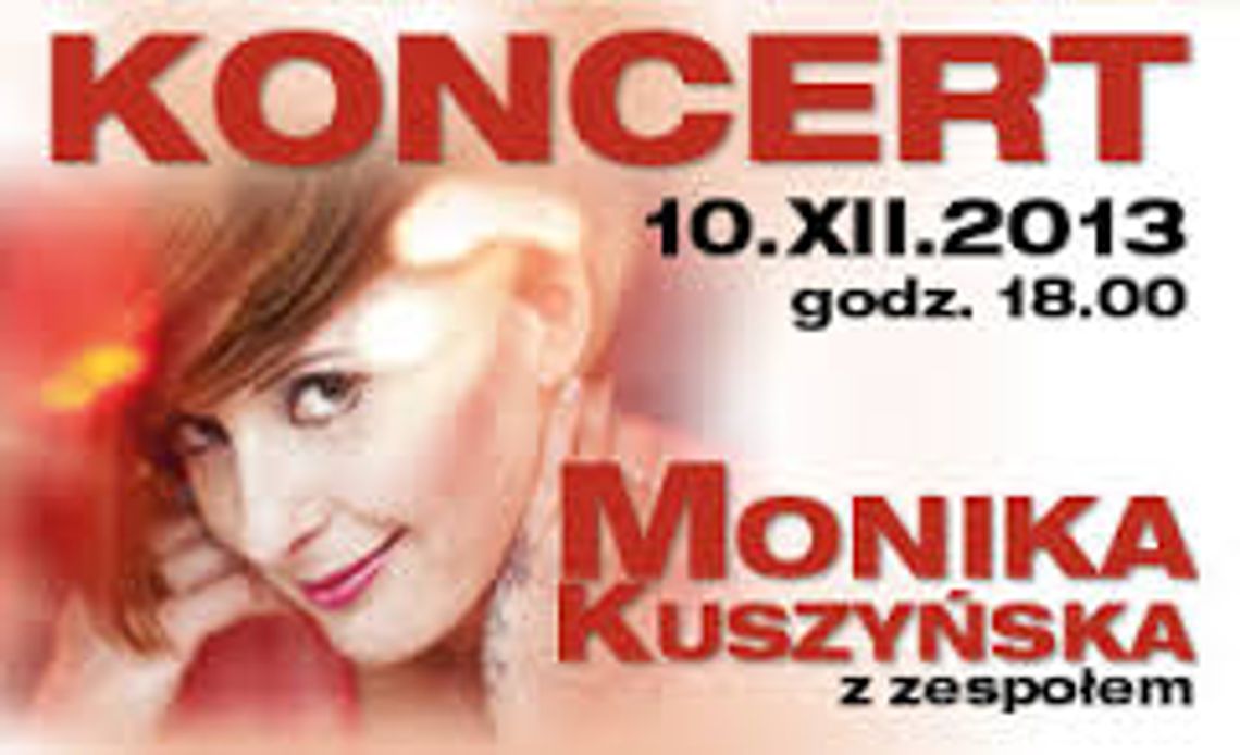 Koncert Moniki Kuszyńskiej dla Lubelskiego Hospicjum dla Dzieci im. Małego Księcia