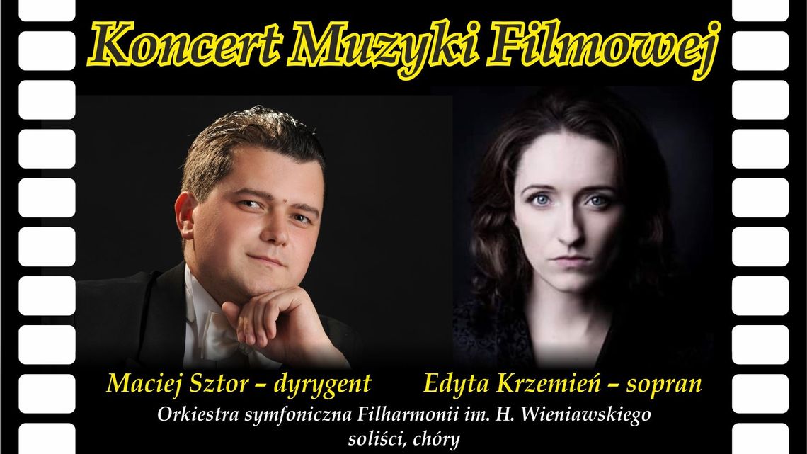 Koncert Muzyki Filmowej w Filharmonii Lubelskiej