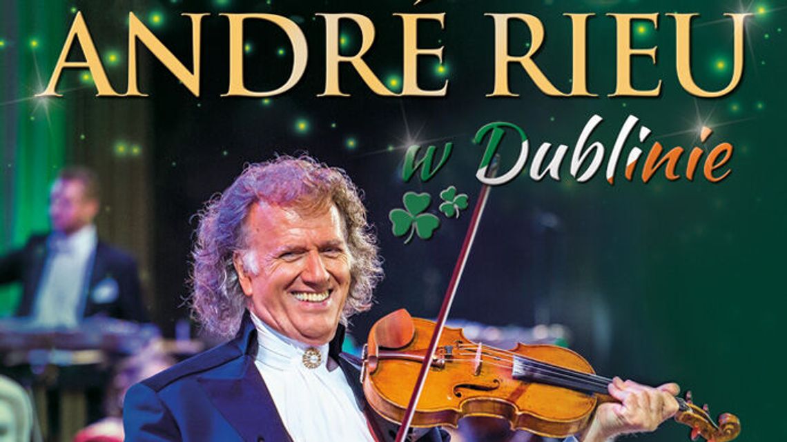 Koncert na dużym ekranie. Andre Rieu w Multikinie