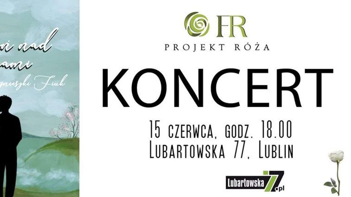 Koncert "Pieśń nad Pieśniami" przy Lubartowskiej 77