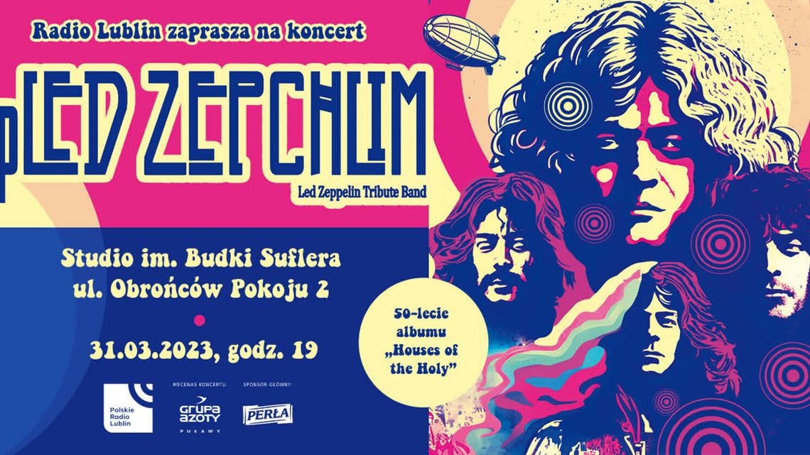 Koncert Pled Zepchlim w Radiu Lublin. Skojarzenie z Led Zeppelin w pełni uprawnione