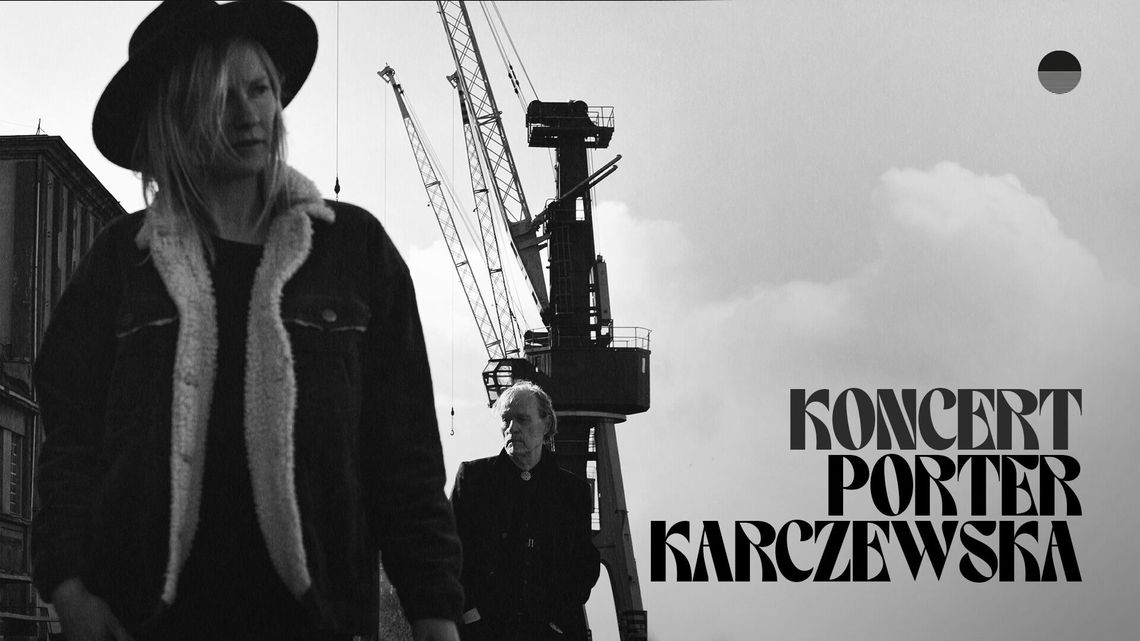 Koncert: Porter/Karczewska w Teatrze Starym