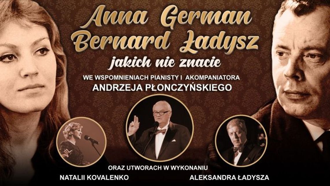Koncert przebojów Anny German i Bernarda Ładysza w Teatrze Muzycznym