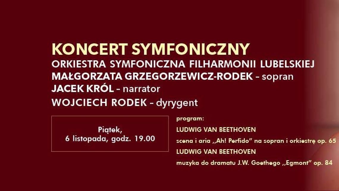 Koncert symfoniczny w Filharmonii Lubelskiej: Ludwig van Beethoven