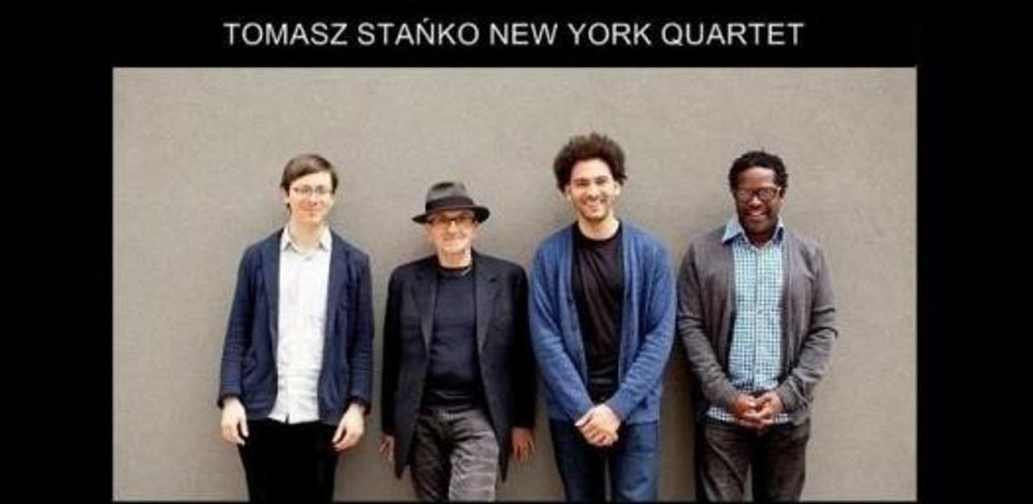 Koncert Tomasza Stańko - New York Quartet