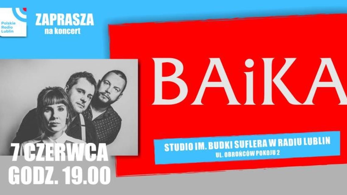 Koncert zespołu BAiKA w Radiu Lublin