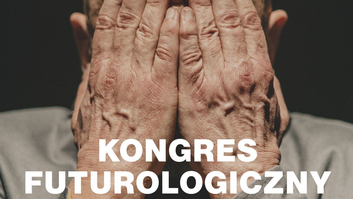 "Kongres Futurologiczny" na podstawie Lema w Centrum Kultury "Kongres Futurologiczny" na podstawie Lema w Centrum Kultury