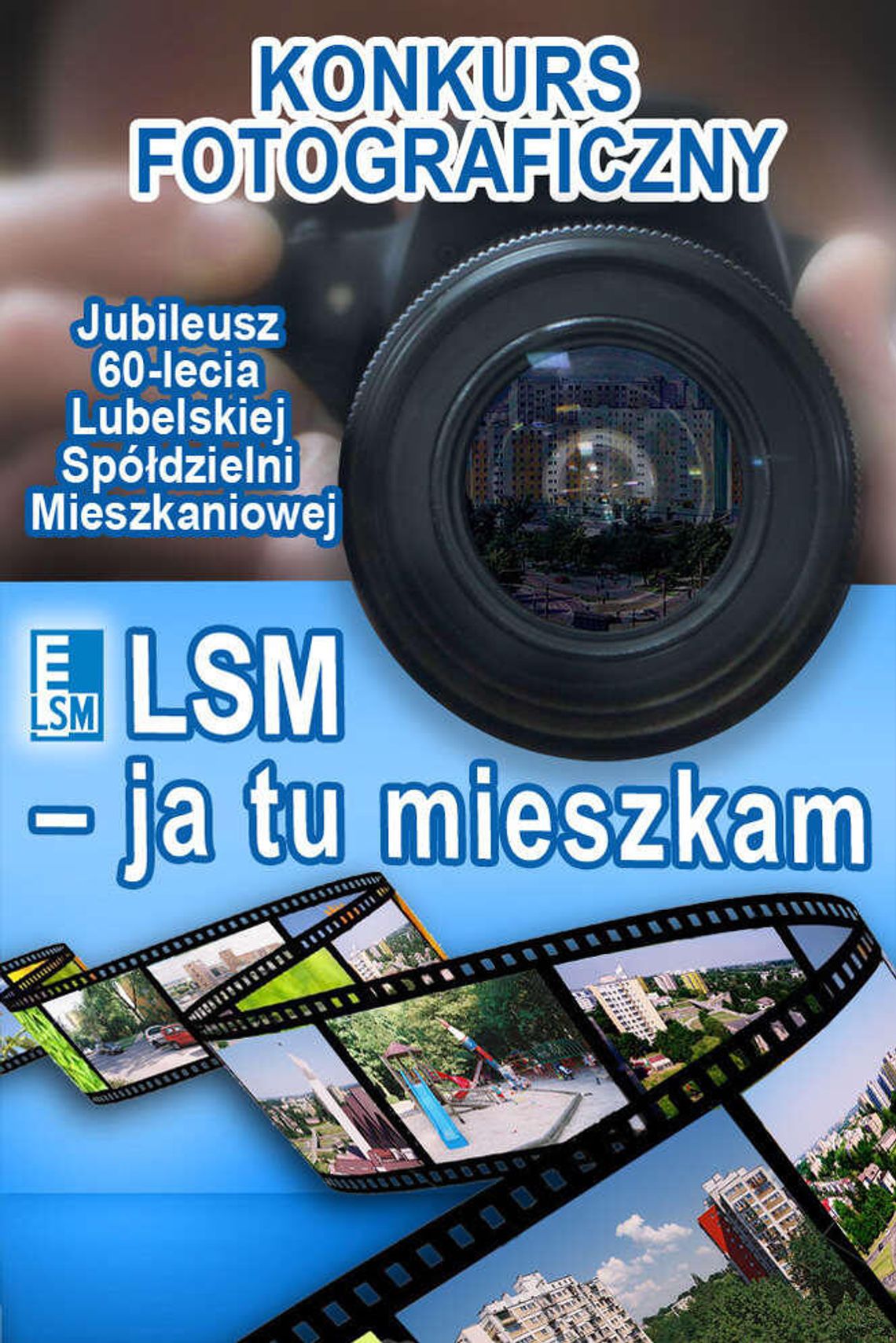 Konkurs fotograficzny "LSM - ja tu mieszkam"