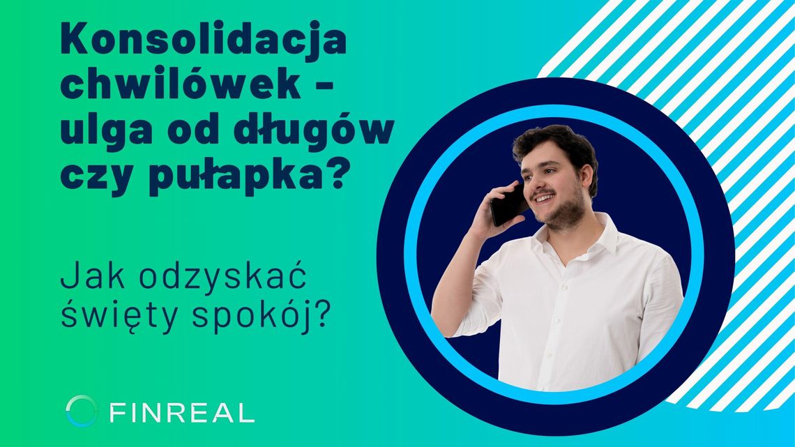 Konsolidacja chwilówek – ulga od długów czy pułapka? Jak odzyskać święty spokój?