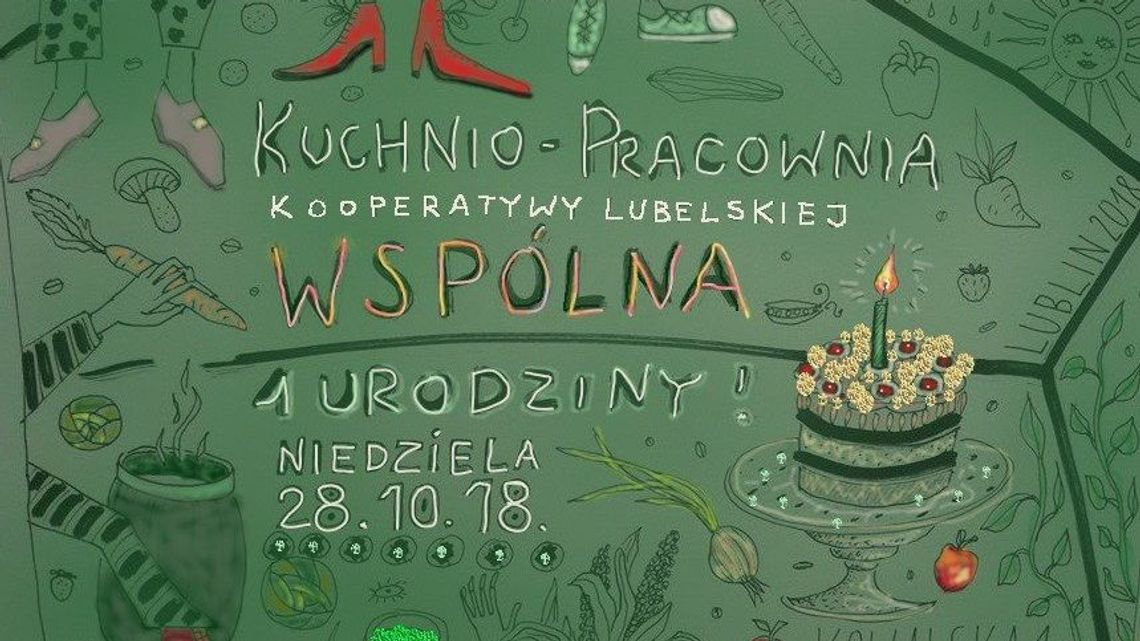 Kuchnio-Pracownia Kooperatywy Lubelskiej Wspólna świętuje pierwsze urodziny