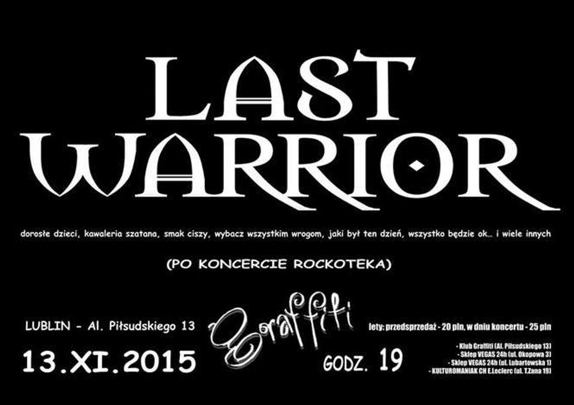 Last Warrior Grzegorza Kupczyka. Mocne granie w Graffiti