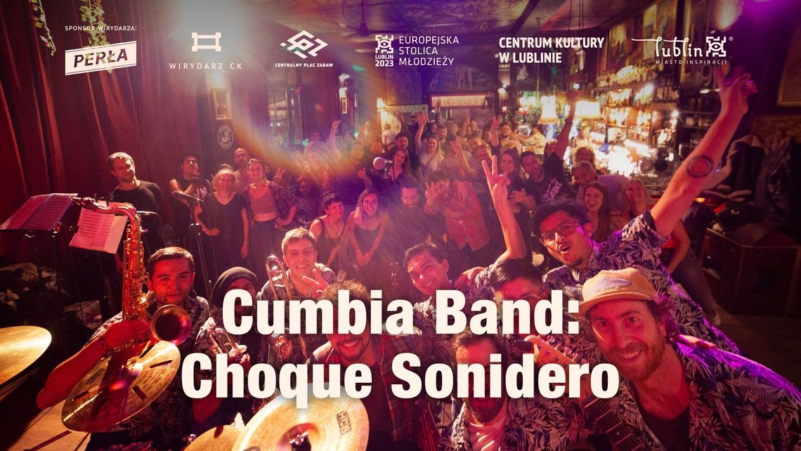 Latynoamerykańskie rytmy w Lublinie. Koncert Choque Sonidero Latynoamerykańskie rytmy w Lublinie. Koncert Choque Sonidero