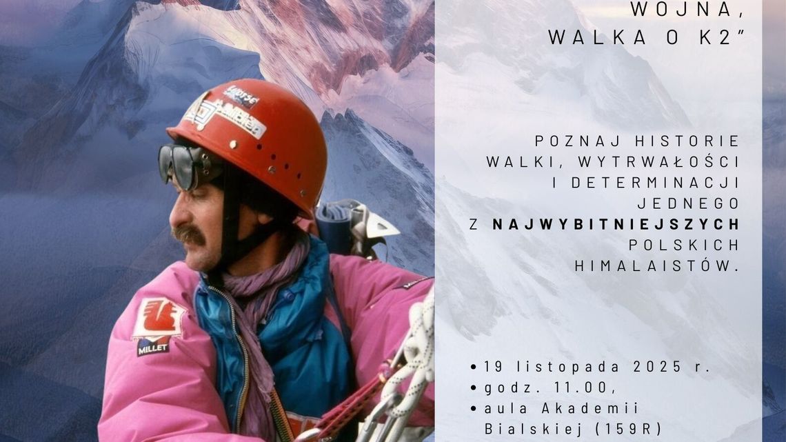 Legenda polskiego himalaizmu przyjedzie do Białej Podlaskiej