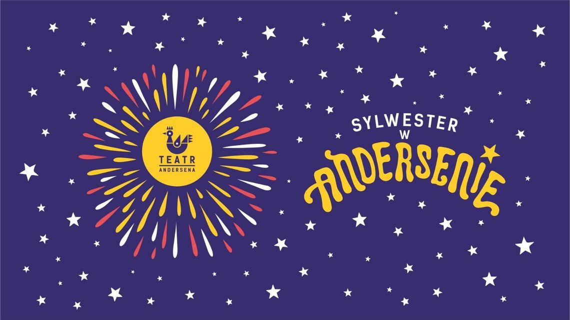 "Lekcje niegrzeczności" - Sylwester w Andersenie "Lekcje niegrzeczności" - Sylwester w Andersenie