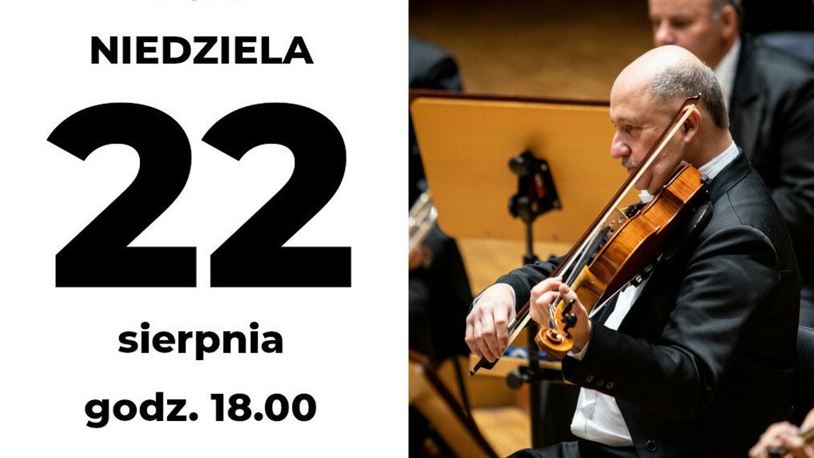 Letnie koncerty promenadowe w Filharmonii Lubelskiej - "Plejada gwiazd"