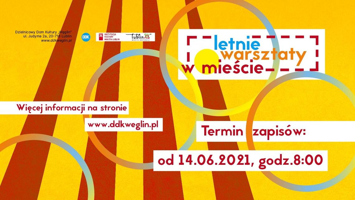 Letnie warsztaty w DDK Węglin