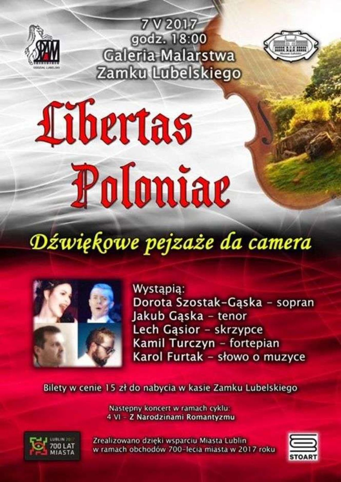 "Libertas Poloniae" - koncert na Zamku Lubelskim "Libertas Poloniae" - koncert na Zamku Lubelskim
