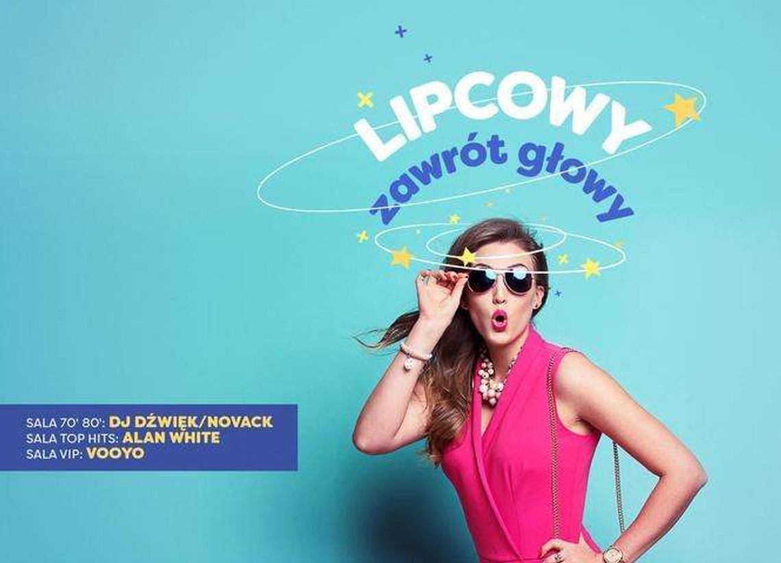 Lipcowy zawrót głowy - impreza w Klubie30