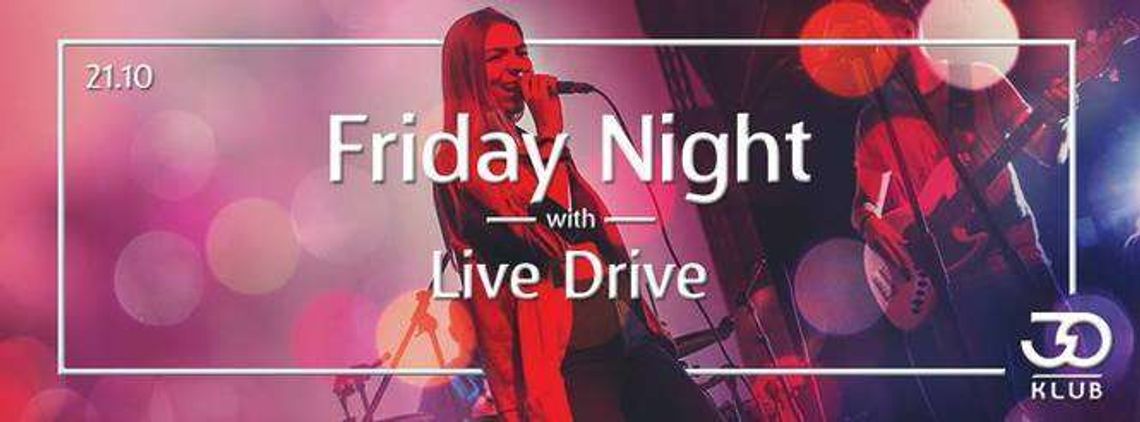 Live Drive. Koncert w Klub30