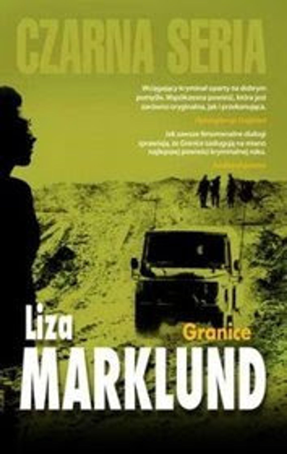 Liza Marklund, \"Granice\" Liza Marklund, \"Granice\"