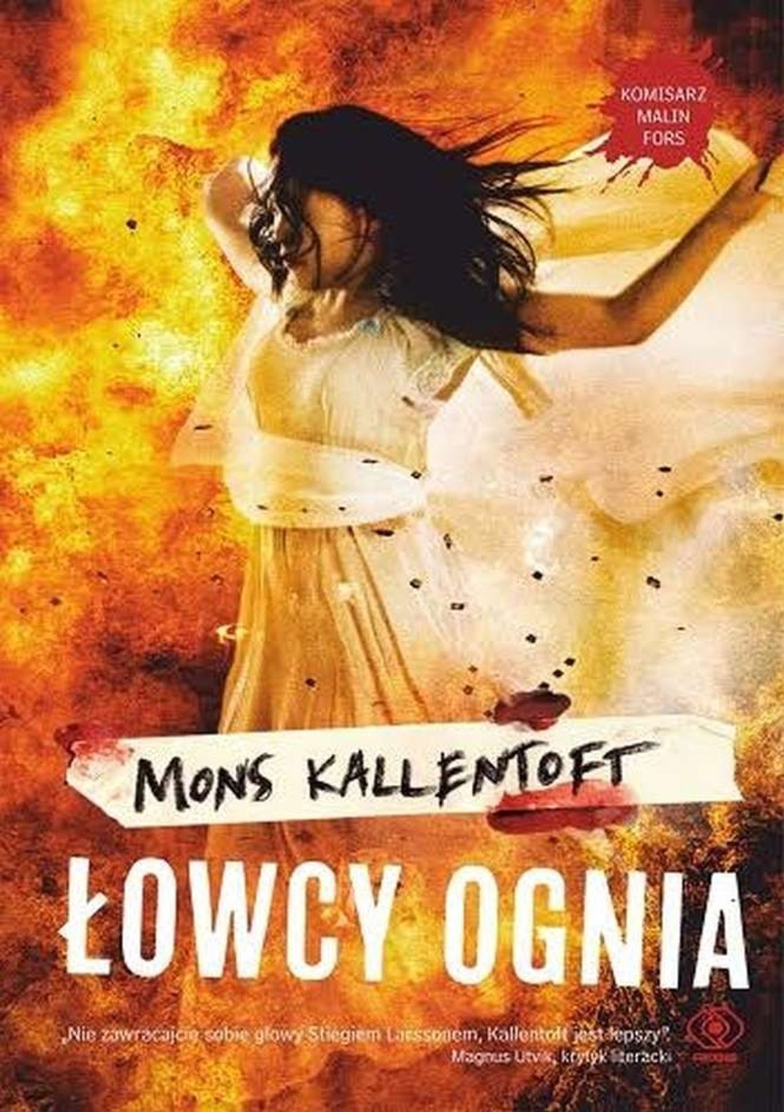 "Łowcy ognia", Mons Kallentoft  - recenzja książki