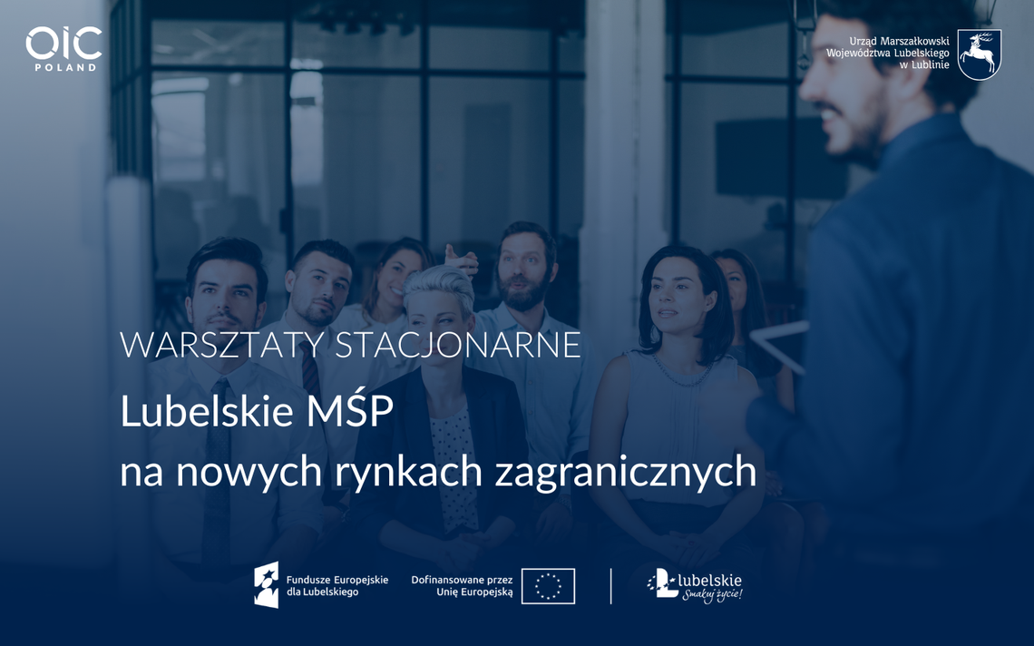 Lubelskie MŚP na nowych rynkach zagranicznych – bezpłatne wsparcie dla lubelskich przedsiębiorców