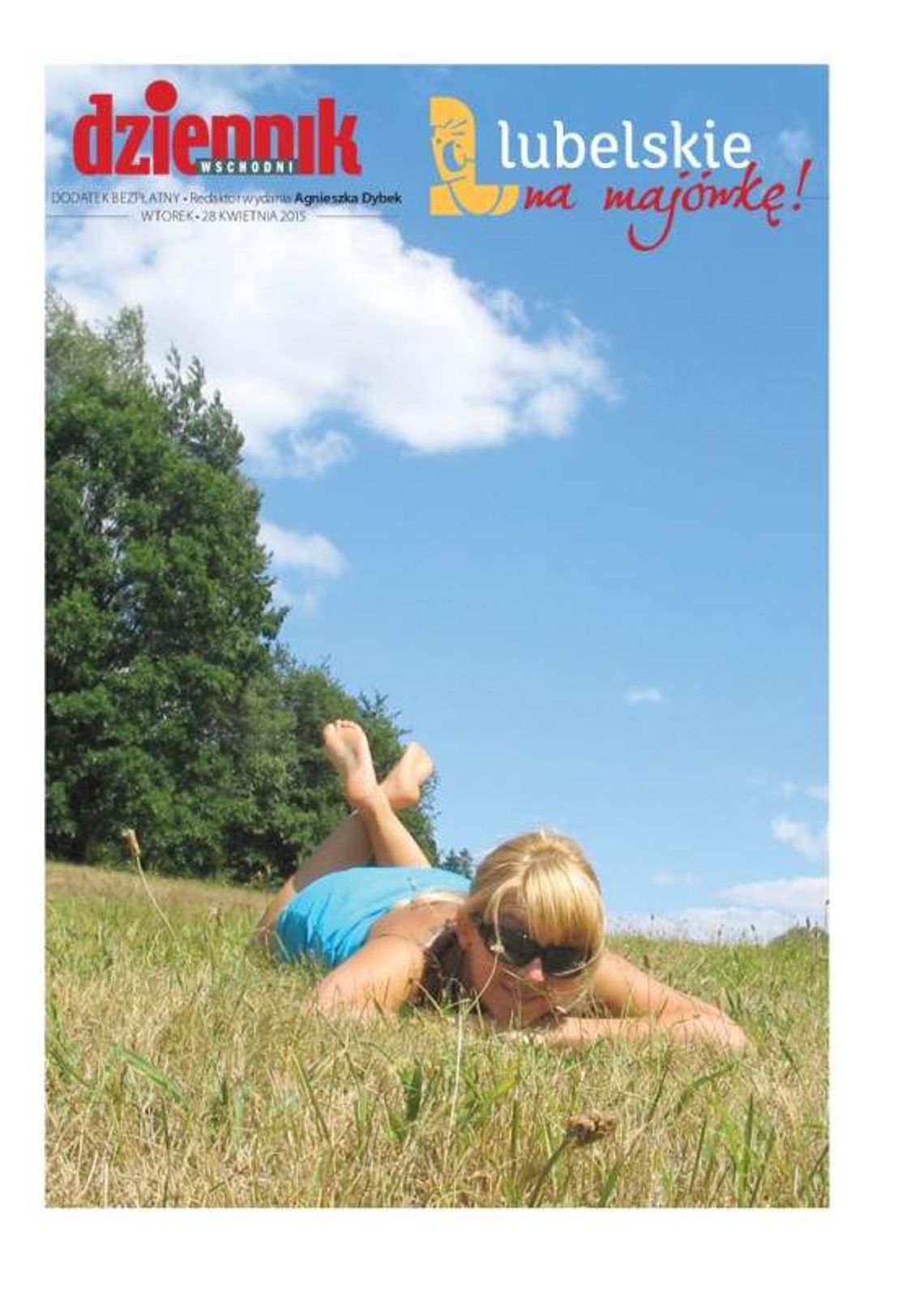 Lubelskie na majówkę! Bezpłatny dodatek dziś z Dziennikiem Wschodnim Lubelskie na majówkę! Bezpłatny dodatek dziś z Dziennikiem Wschodnim