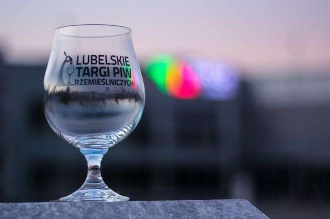 Lubelskie Targi Piw Rzemieślniczych: 100 piw do spróbowania. Przyjadą browary z całego kraju