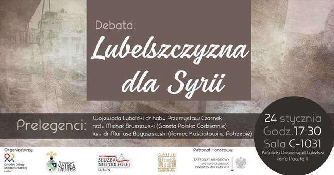 "Lubelszczyzna dla Syrii". Debata na KUL "Lubelszczyzna dla Syrii". Debata na KUL