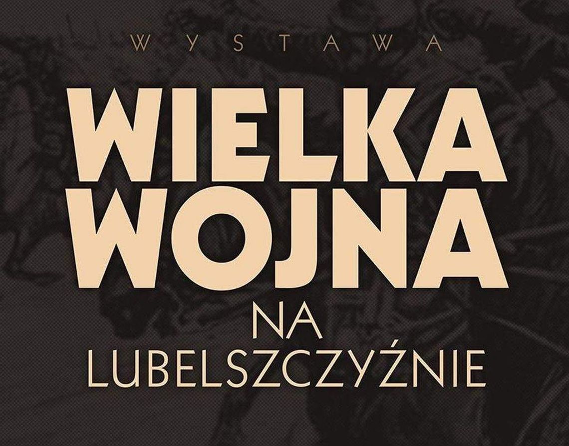 Lubelszczyzna w czasie I wojny