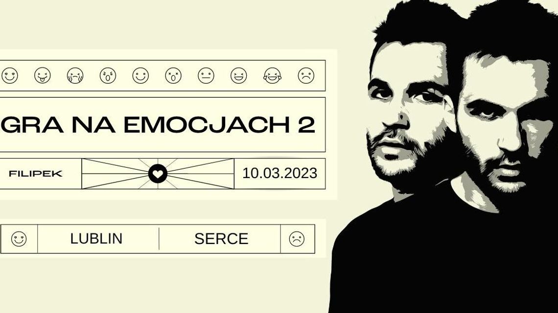 Lublin. Filipek "zagra na emocjach" w Sercu