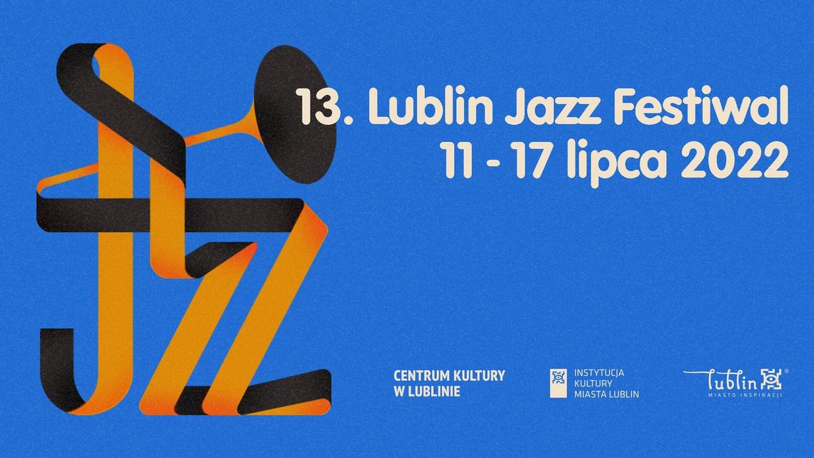 Lublin Jazz Festiwal już po raz 13 (Program) Lublin Jazz Festiwal już po raz 13 (Program)