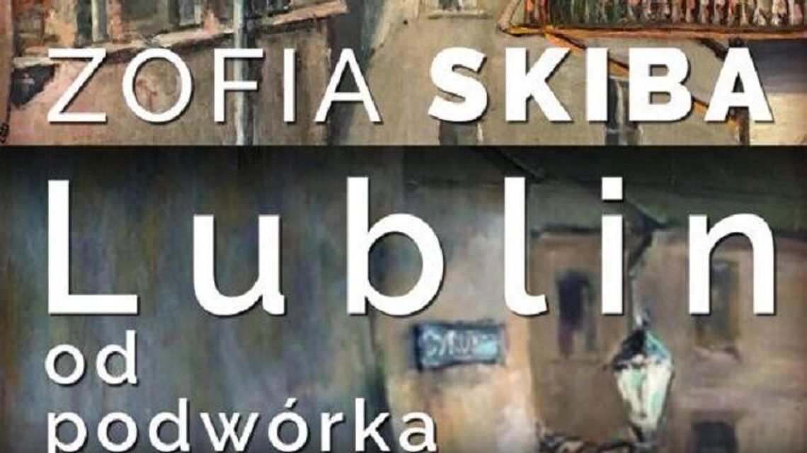 "Lublin od podwórka" - wystawa w DK LSM