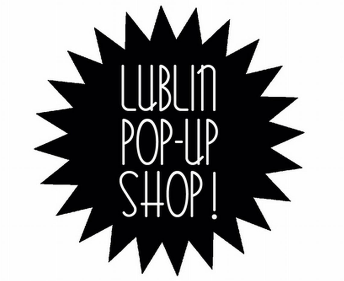 Lublin Pop-Up Shop - trwa nabór projektów