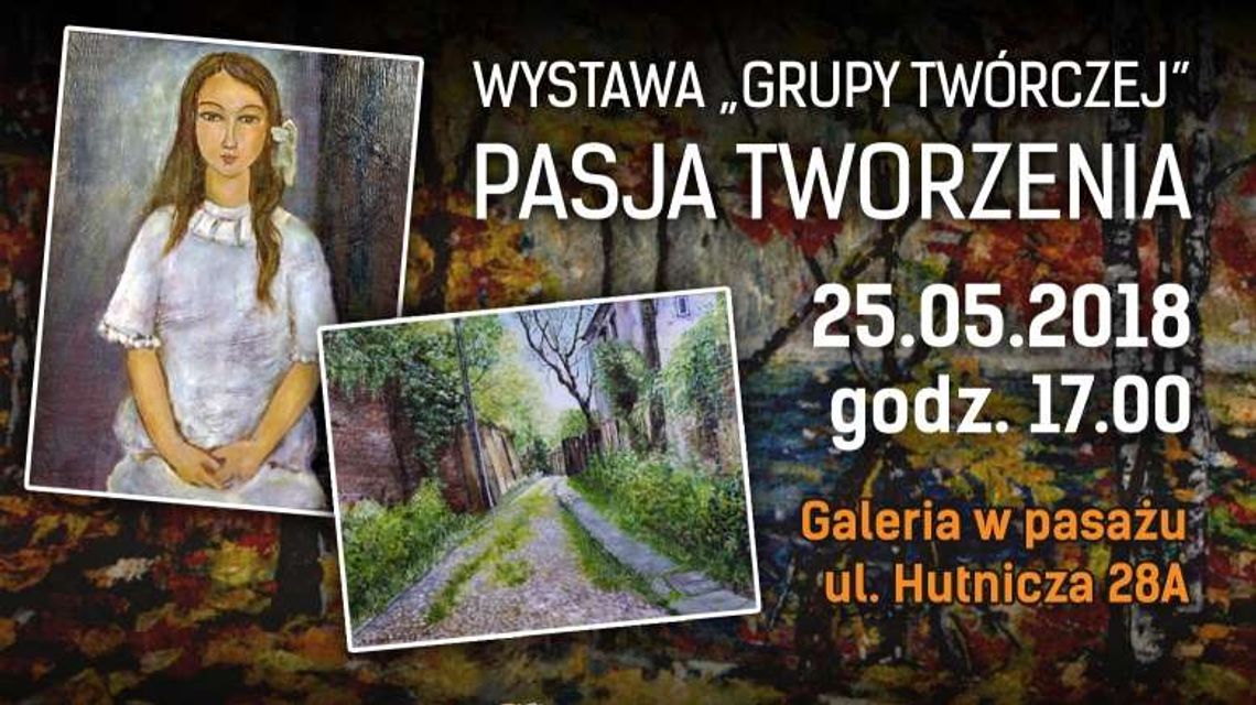 Lublin: Wystawa Grupy Twórczej w Galerii w Pasażu