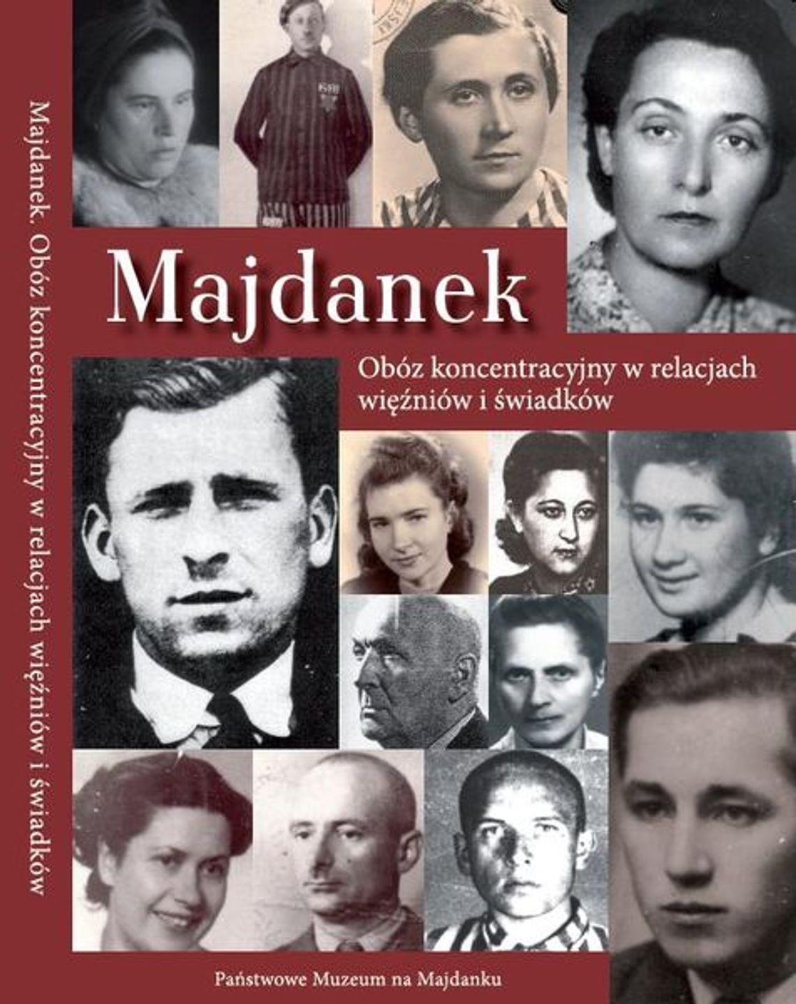 \"Majdanek. Obóz koncentracyjny w relacjach więźniów i świadków\". Spotkanie autorskie