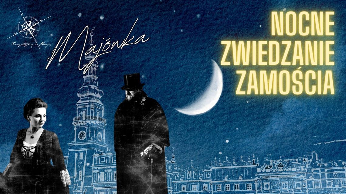 Majówka 2024. Jak wygląda Zamość nocą? Wycieczki z przewodnikami po zmierzchu Majówka 2024. Jak wygląda Zamość nocą? Wycieczki z przewodnikami po zmierzchu