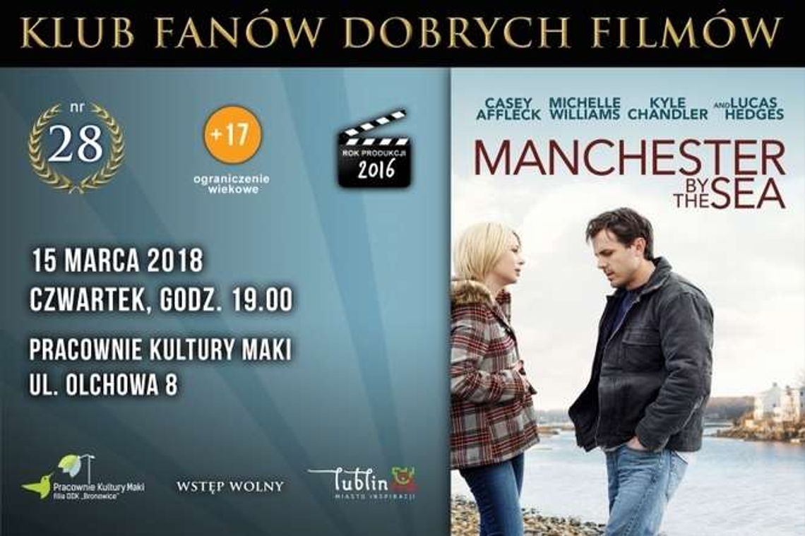 "Manchester by the Sea" w Klubie Fanów Dobrych Filmów