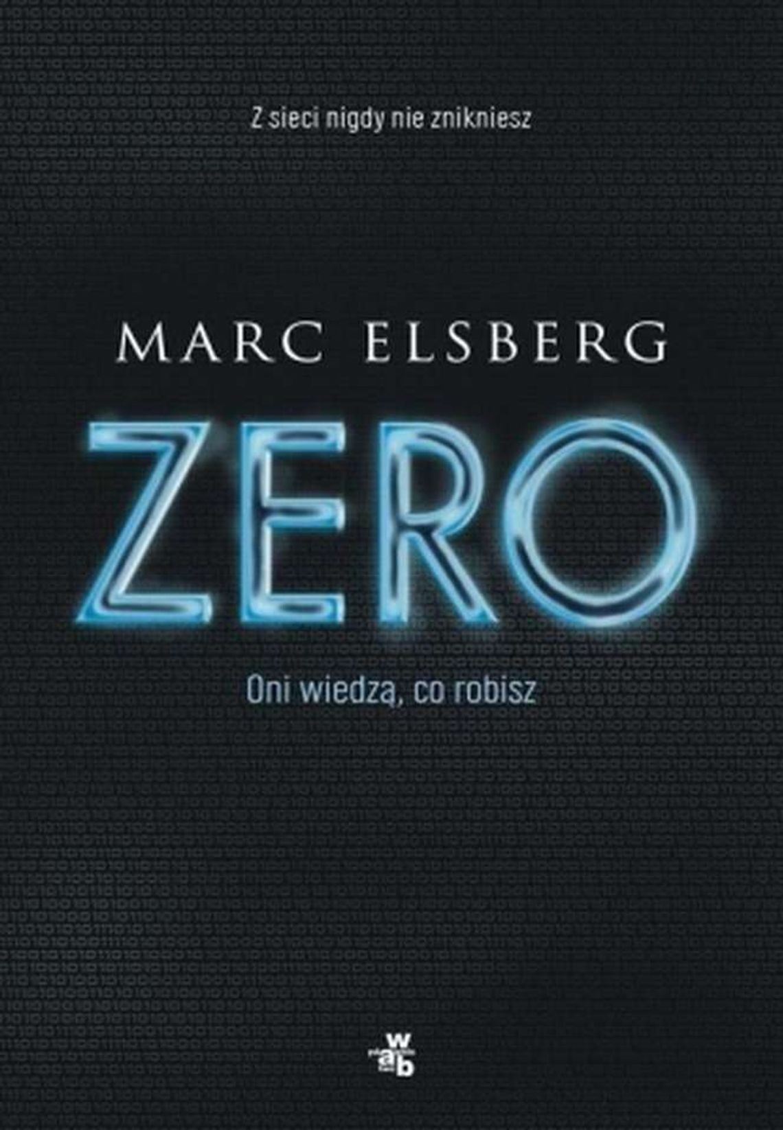 Marc Elsberg, "Zero"